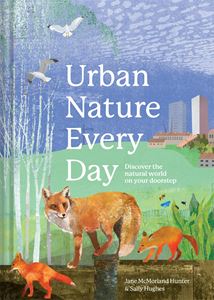 URBAN NATURE EVERY DAY (HB)
