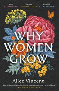 WHY WOMEN GROW (PB)