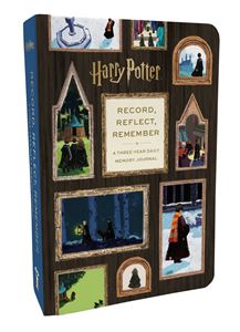 HARRY POTTER: RECORD REFLECT REMEMBER MEMORY JOURNAL