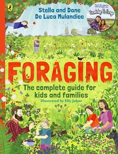 FORAGING: THE COMPLETE GUIDE FOR KIDS AND FAMILIES (PB)