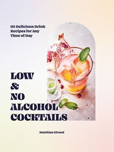 LOW AND NO ALCOHOL COCKTAILS (HB)