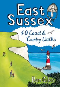EAST SUSSEX: 40 COAST AND COUNTRY WALKS (PB)