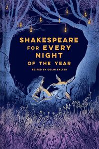 SHAKESPEARE FOR EVERY NIGHT OF THE YEAR (HB)