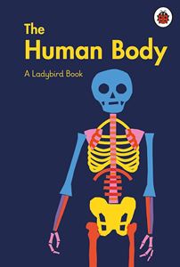 HUMAN BODY: A LADYBIRD BOOK (HB)