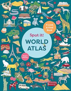 SPOT IT WORLD ATLAS: A LOOK AND FIND BOOK (HB)