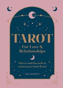 TAROT FOR LOVE AND RELATIONSHIPS (HB)