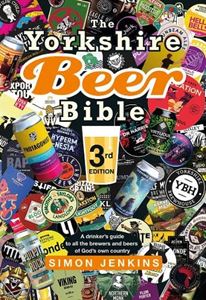 YORKSHIRE BEER BIBLE (3RD ED) (HB)