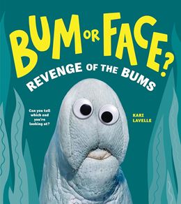 BUM OR FACE: REVENGE OF THE BUMS (SOURCEBOOKS) (PB)