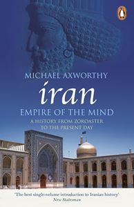 IRAN: EMPIRE OF THE MIND (PB)