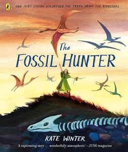 FOSSIL HUNTER: HOW MARY ANNING UNEARTHED THE TRUTH (PB)