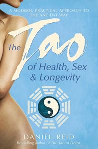 TAO OF HEALTH SEX AND LONGEVITY