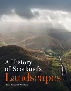HISTORY OF SCOTLANDS LANDSCAPES (PB)