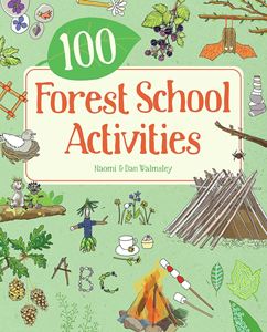 100 FOREST SCHOOL ACTIVITIES (BUTTON BOOKS) (PB)