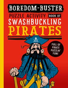 BOREDOM BUSTER PUZZLE ACTIVITY BOOK OF/ PIRATES (PB)