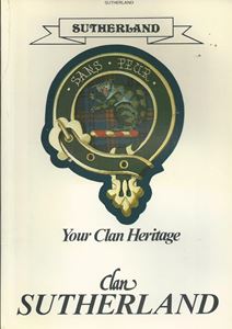 YOUR CLAN HERITAGE: SUTHERLAND