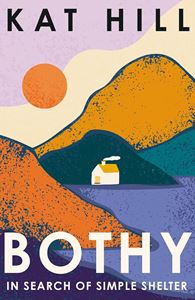 BOTHY: IN SEARCH OF SIMPLE SHELTER (HB)