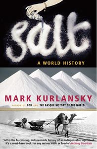 SALT: A WORLD HISTORY (PB)