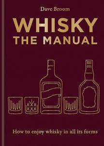 WHISKY: THE MANUAL (HB)