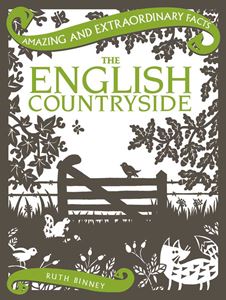 AMAZING AND EXTRAORDINARY FACTS ENGLISH COUNTRYSIDE (UPDATED