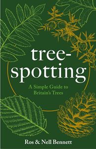 TREE SPOTTING: A SIMPLE GUIDE TO BRITAINS TREES (PB)