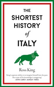 SHORTEST HISTORY OF ITALY (HB)