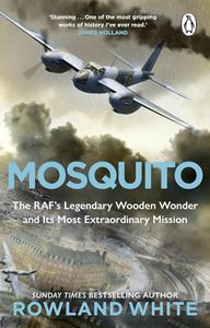 MOSQUITO: THE RAFS LEGENDARY WOODEN WONDER (PB)