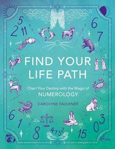 FIND YOUR LIFE PATH (NUMEROLOGY) (PB)