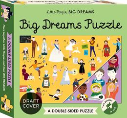 LITTLE PEOPLE BIG DREAMS: BIG DREAMS PUZZLE (2 IN 1 JIGSAW)