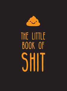 LITTLE BOOK OF SHIT (HB)