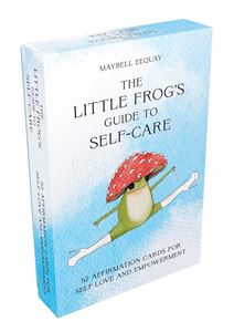 LITTLE FROGS GUIDE TO SELF CARE: 52 AFFIRMATION CARDS