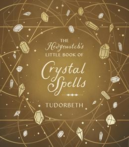 HEDGEWITCHS LITTLE BOOK OF CRYSTAL SPELLS (HB)