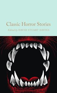 CLASSIC HORROR STORIES (COLLECTORS LIBRARY) (HB)
