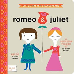 LITTLE MASTER SHAKESPEARE: ROMEO & JULIET (BABYLIT) (BOARD)