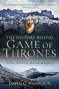 HISTORY BEHIND GAME OF THRONES (PB)