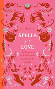 SPELLS FOR LOVE (MODERN WITCHES SPELLS) (HB)