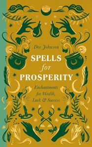 SPELLS FOR PROSPERITY (MODERN WITCHES SPELLS) (HB)