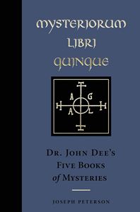 MYSTERIORIUM LIBRI QUINQUE: DR JOHN DEES FIVE/ MYSTERIES (HB