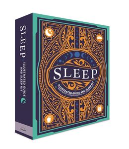 SLEEP: ILLUSTRATED GUIDE AND SLEEP KIT (IGLOO BOOKS) (PB)