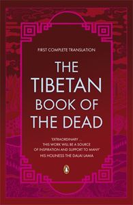 TIBETAN BOOK OF THE DEAD (PENGUIN CLASSICS)